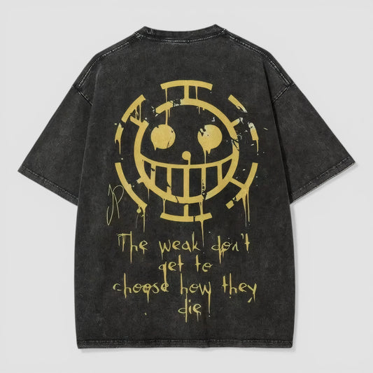 The Weak Dont Choose Tee